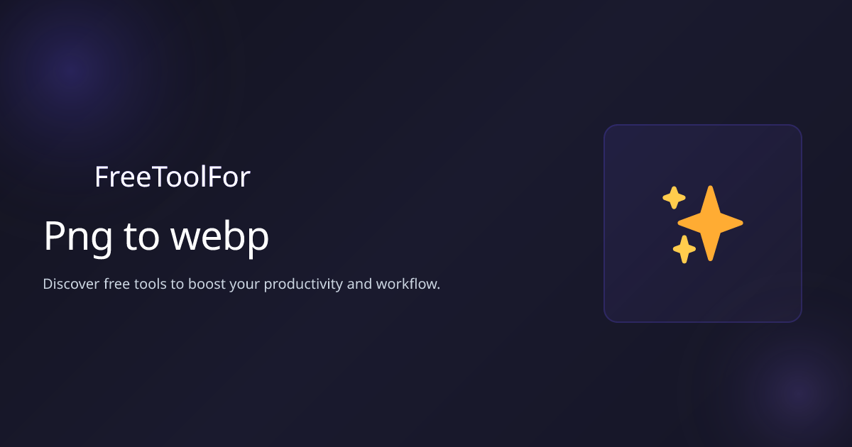 Batch Png To Webp Conversion Free
